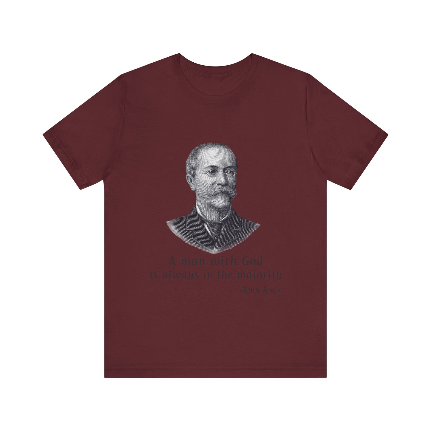 A man with God is always in the majority T-Shirt