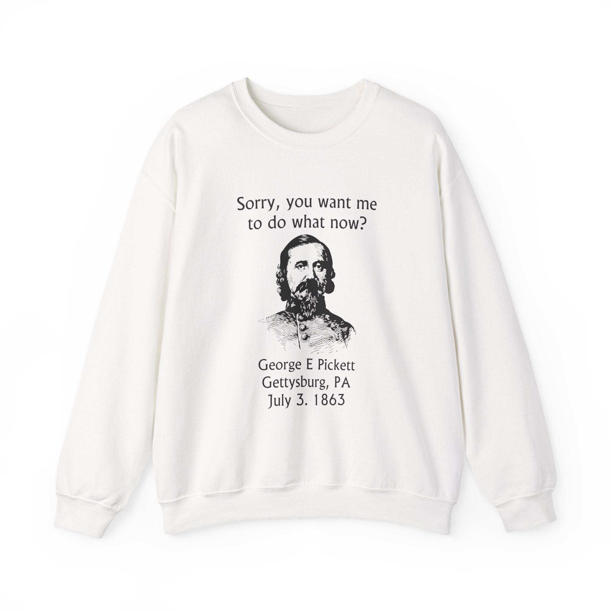 Pickett Do What Now Sweatshirt