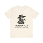 Black Death Going Viral T-Shirt
