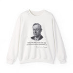 The world must be made safe Sweatshirt