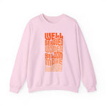 Well behaved women seldom make history Sweatshirt
