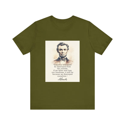 Destroyed Ourselves Lincoln T-Shirt