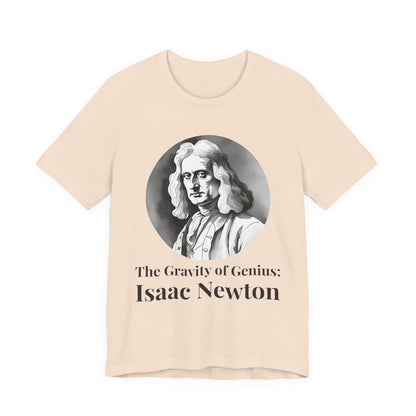 The Gravity of Genius T-Shirt