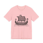 Just A Viking And His Longboat T-Shirt