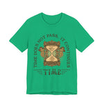 Time does not pass T-Shirt