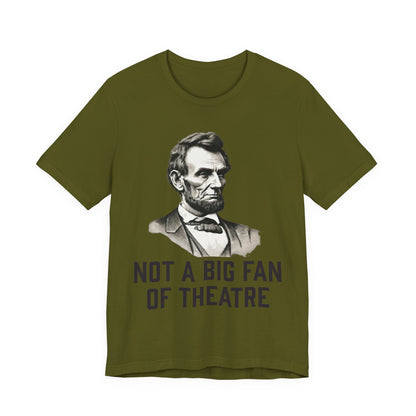 Not A Big Fan T‑Shirt