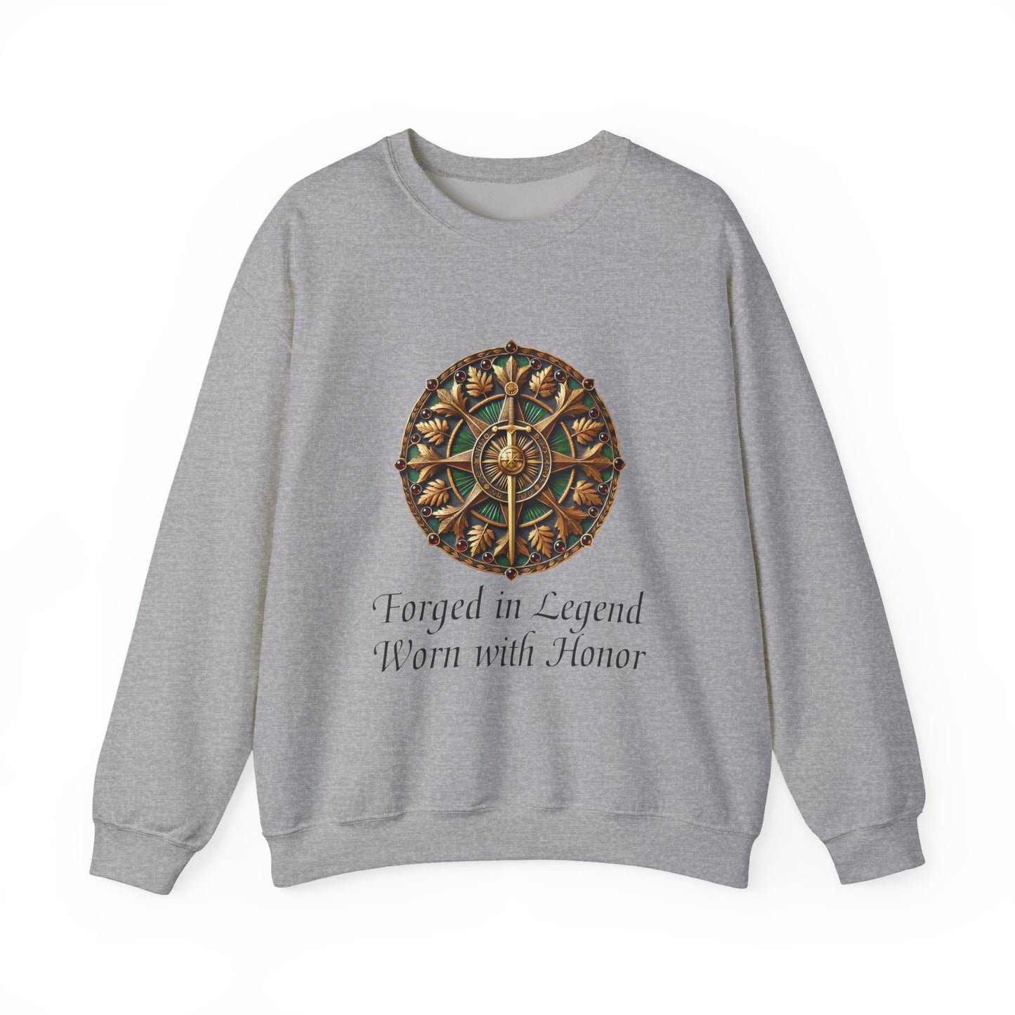 Forged in Legend, Worn with Honor Sweatshirts