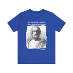 Go on with a spirit that fears nothing Homer T-Shirt