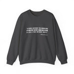 A people without the knowledge of their past his Sweatshirt