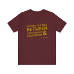 History is a race T-Shirt