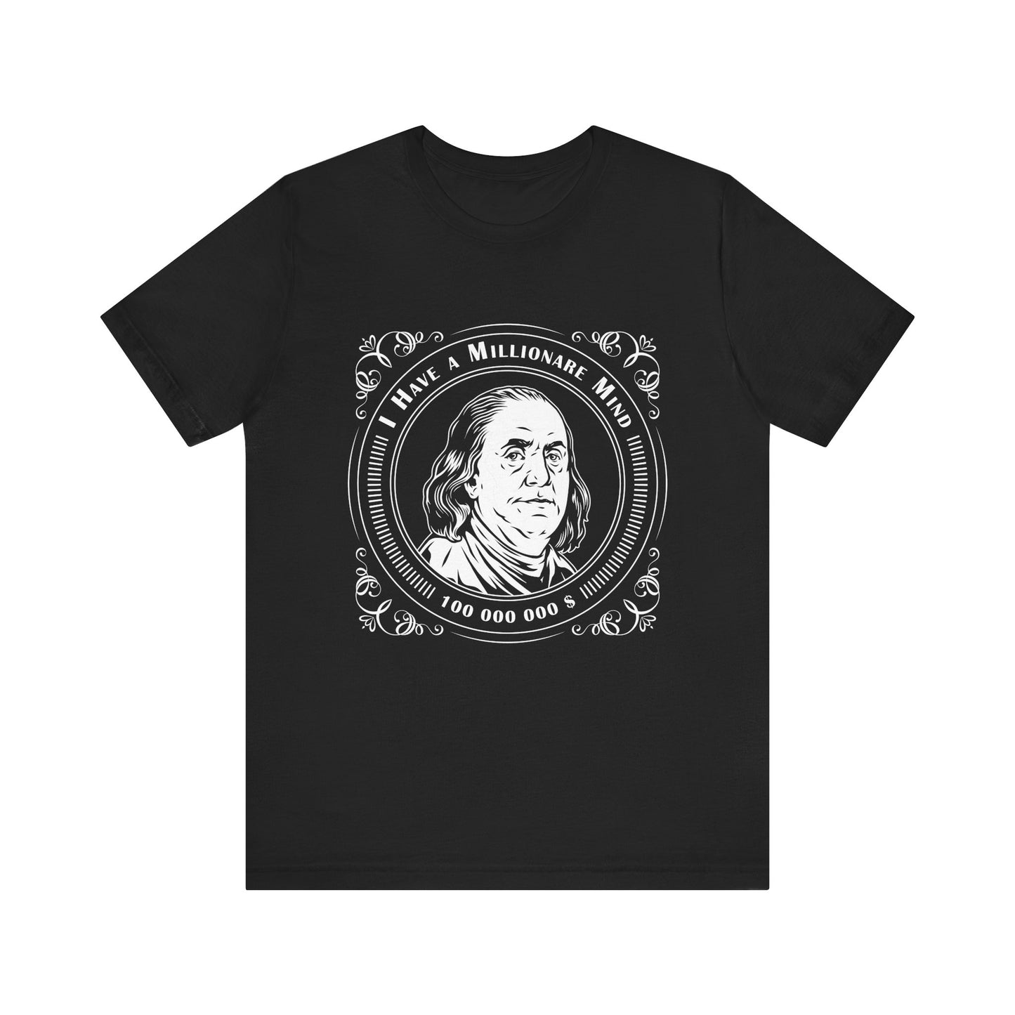 I have a millionaire mind T-Shirt