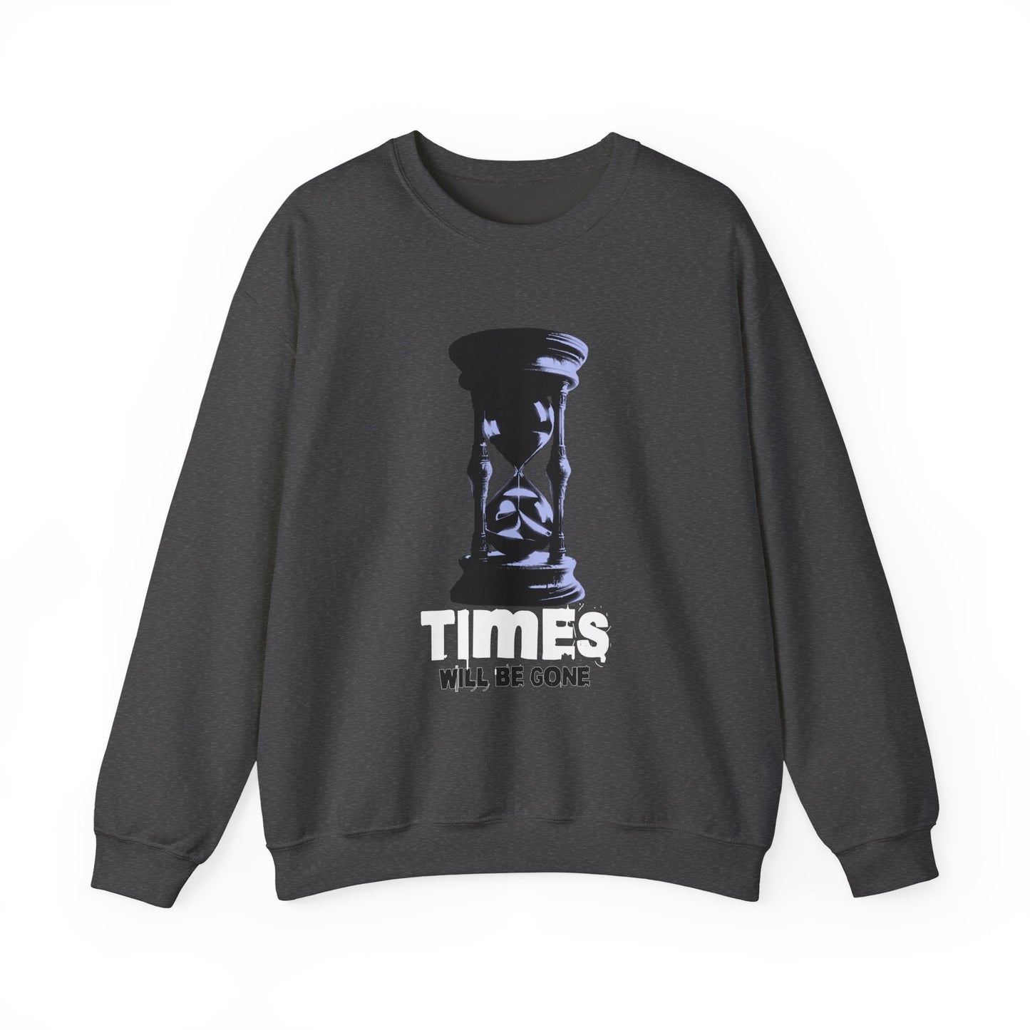 Times Will Be Gone Sweatshirt
