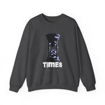 Times Will Be Gone Sweatshirt