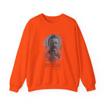 Carry A Big Stick Sweatshirt