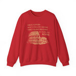 True Goths Sweatshirt