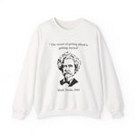 The secret of getting ahead is getting started Sweatshirts