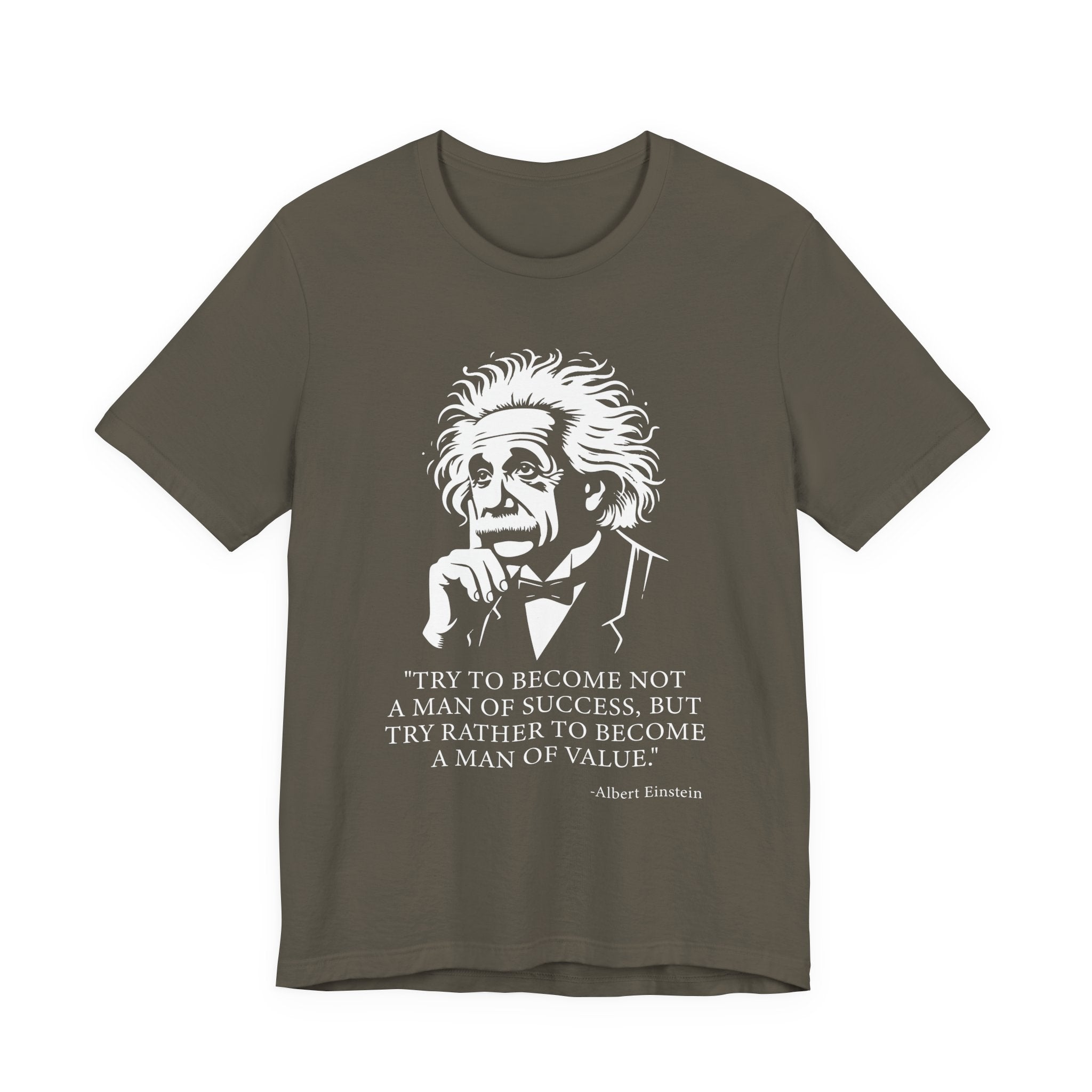 Try to become not a man of success T-Shirt