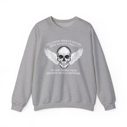 What’s wrong with society today Sweatshirt