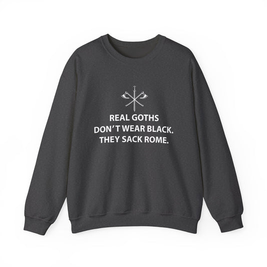 Real Goths Sack Rome Sweatshirt