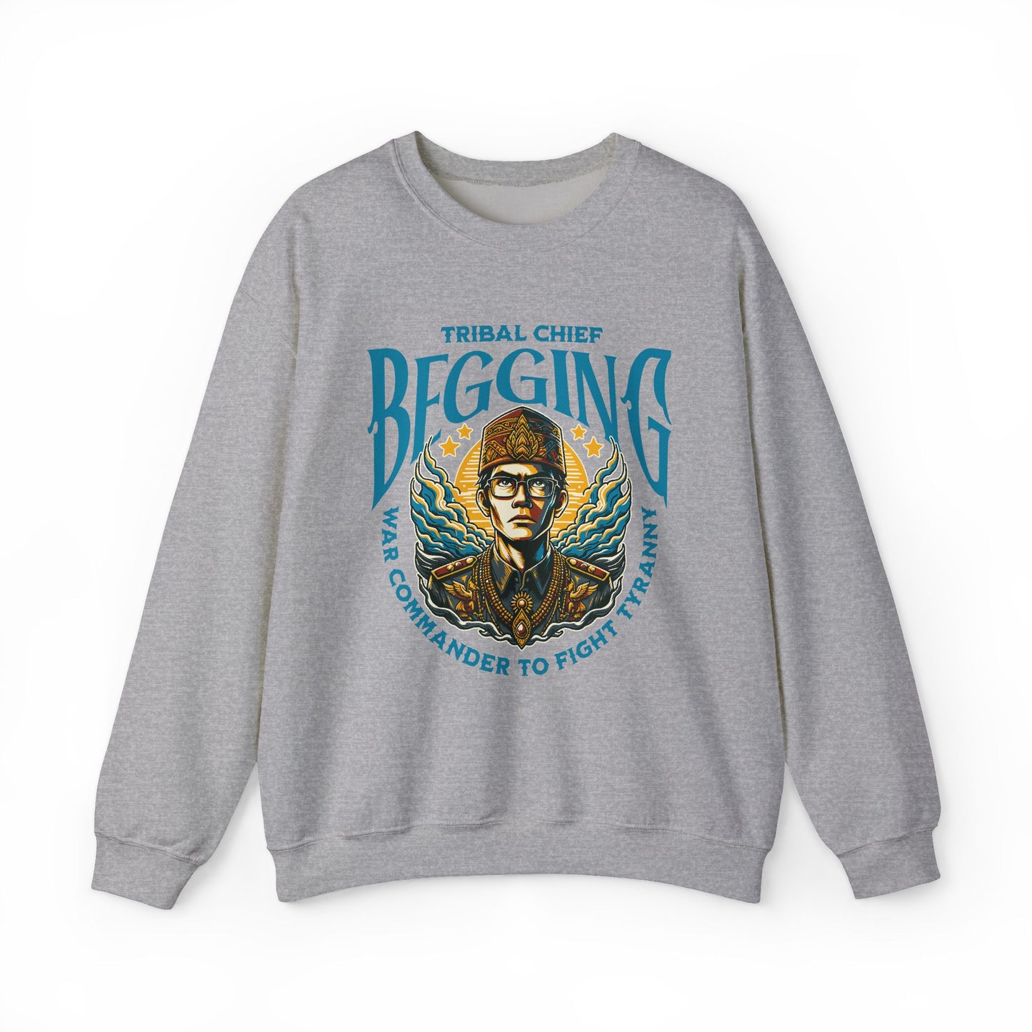 Tribal Chief Begging Sweatshirt