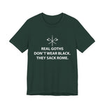 Real Goths Sack Rome T-Shirt
