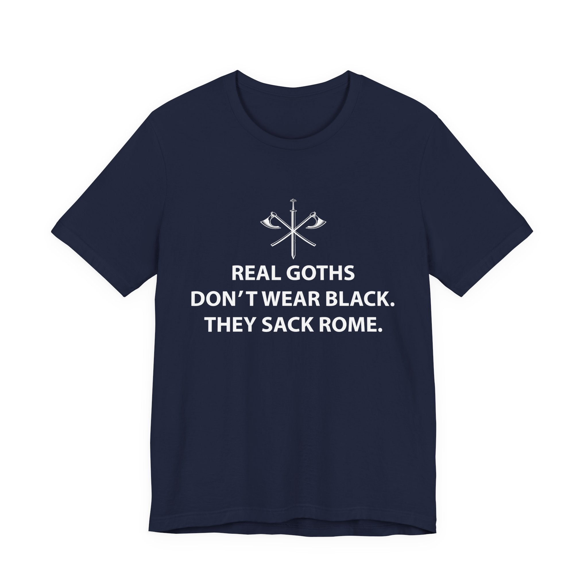 Real Goths Sack Rome T-Shirt