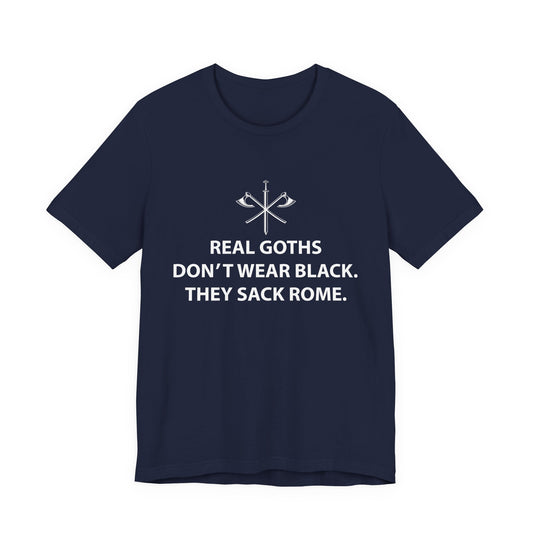 Real Goths Sack Rome T-Shirt