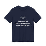 Real Goths Sack Rome T-Shirt