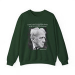 Love is an irresistible desire Robert Frost Sweatshirt