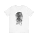 Carry A Big Stick T-Shirt