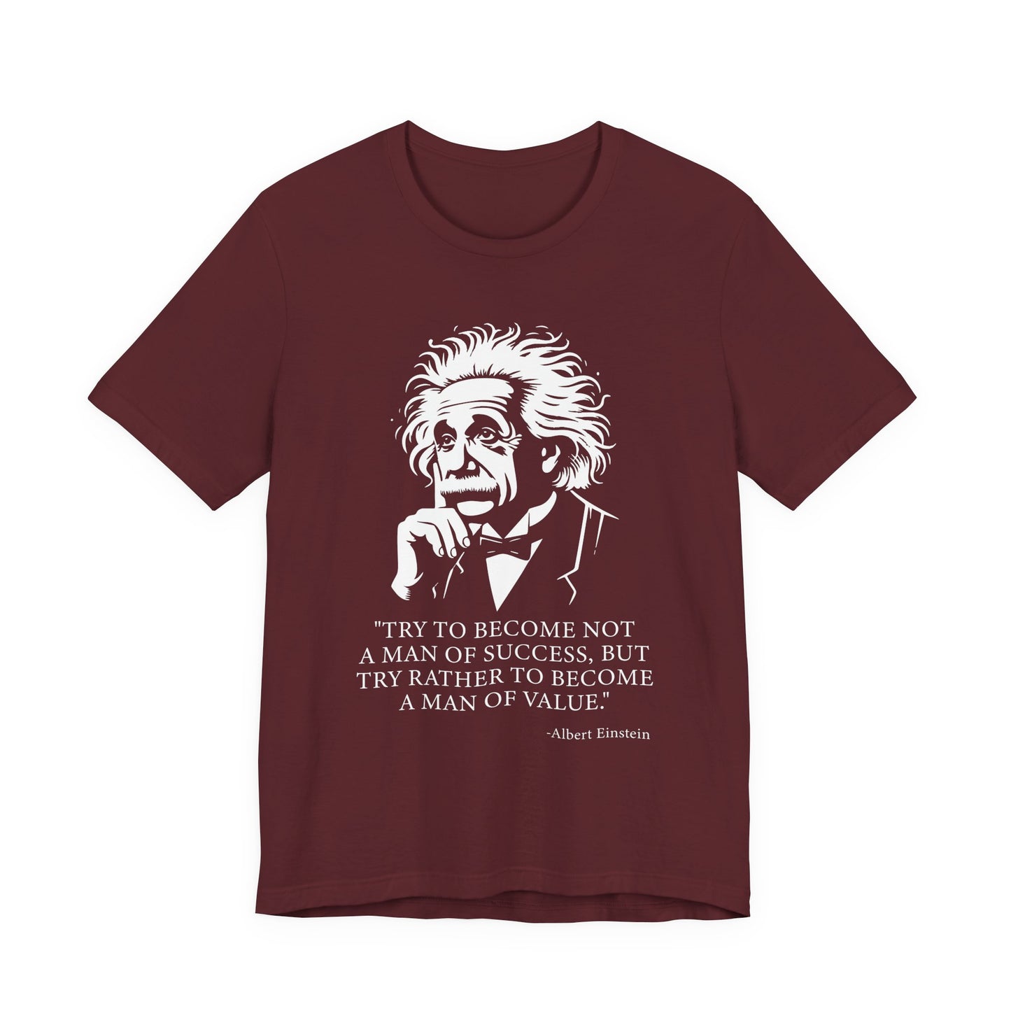 Try to become not a man of success T-Shirt