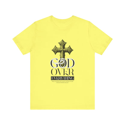 God over everything T-Shirt
