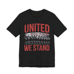 United We Stand T-Shirt