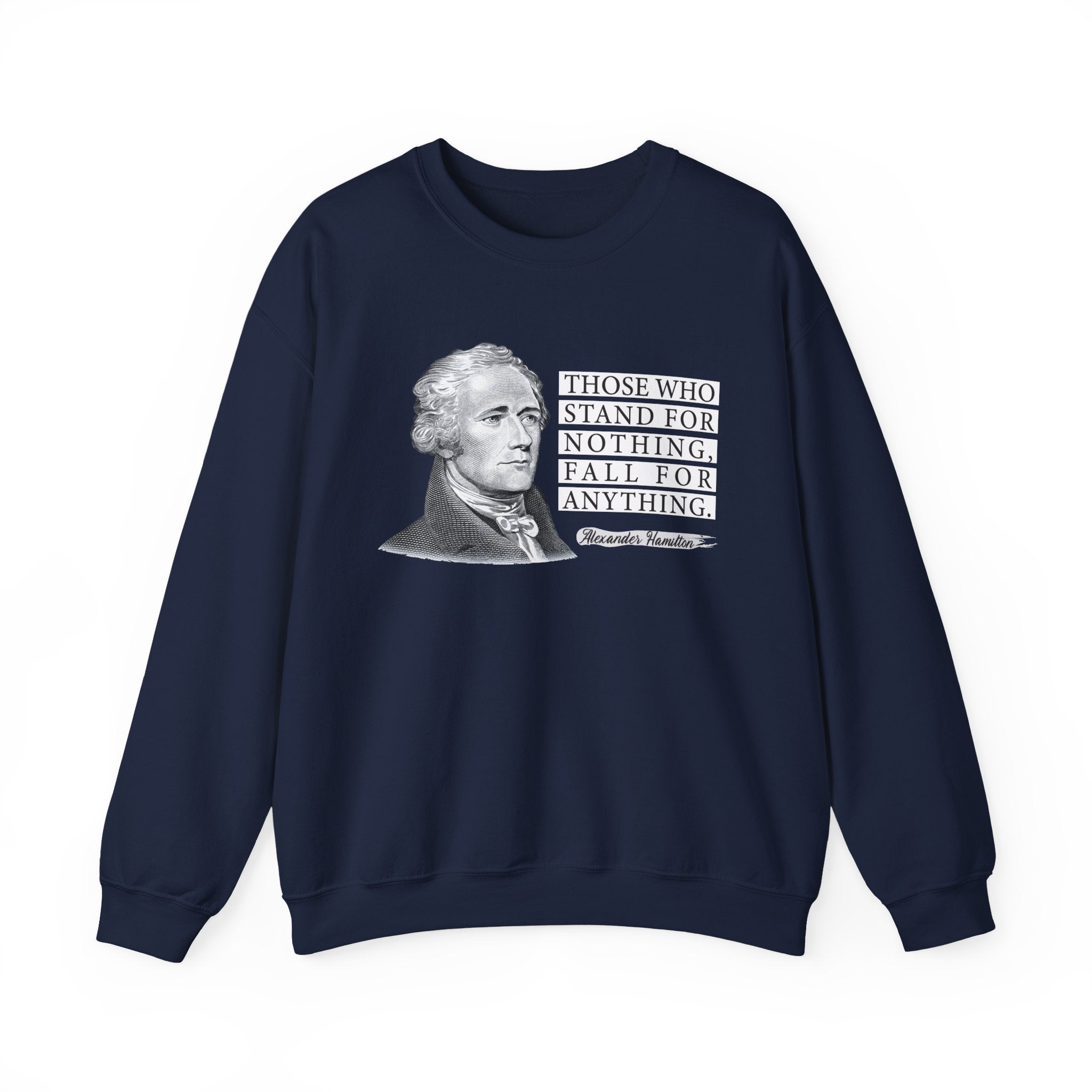 Those who stand for nothing Sweatshirt