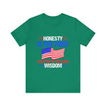 Honesty is the first chapter of the book wisdom T-Shirt