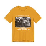 If They Could Do It T‑Shirt