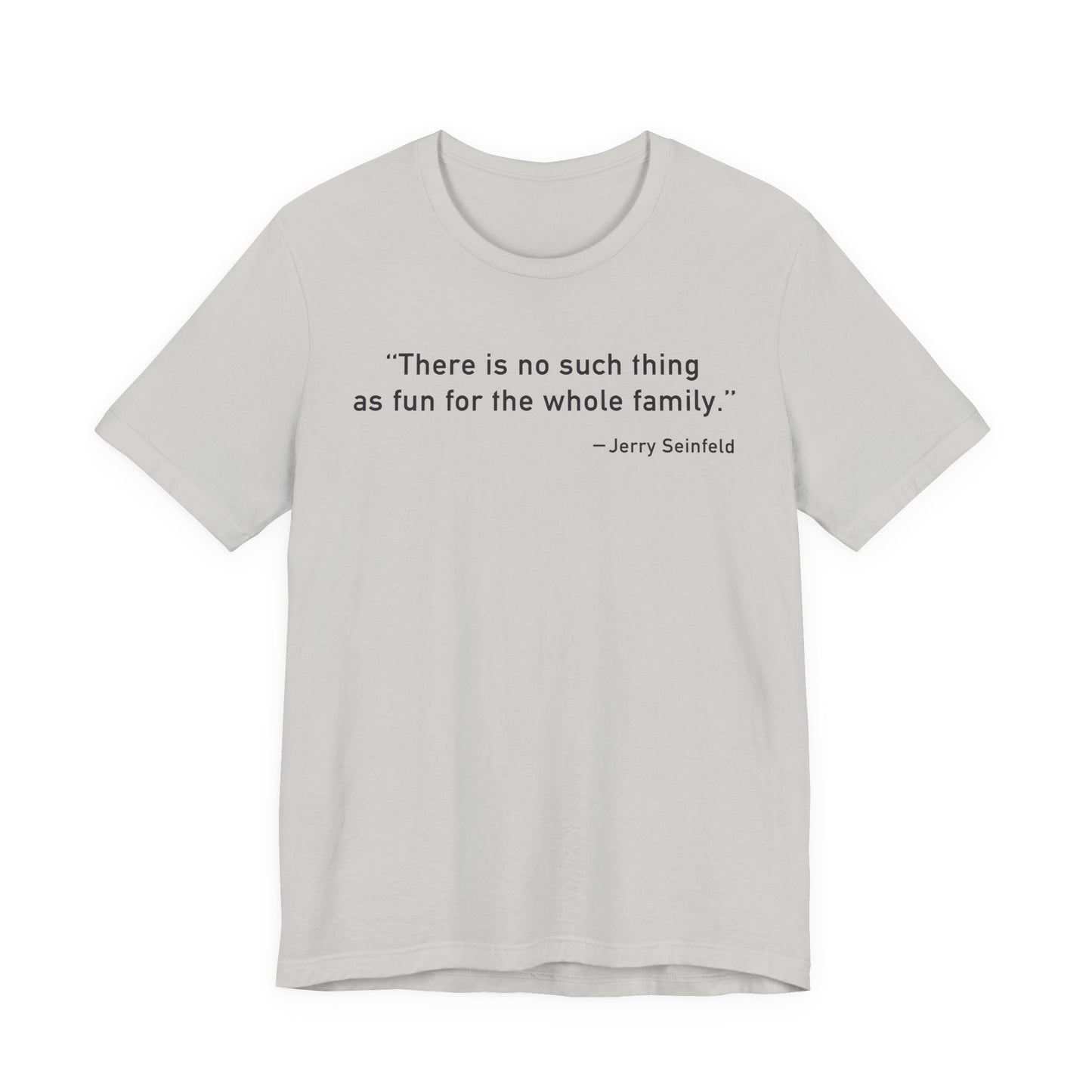 There is no such thing T-Shirt