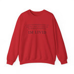 Roman Numerals I’m Livid Sweatshirts