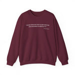 Those who do not learn history Sweatshirt