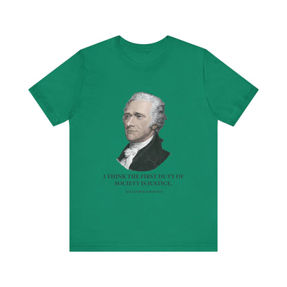 First duty of society is justice T-Shirt