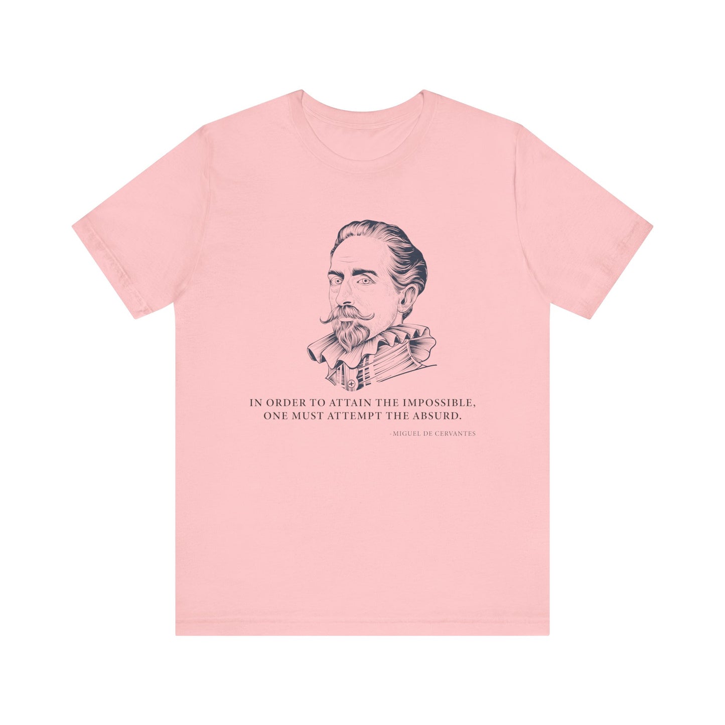 In order to attain the impossible T-Shirt