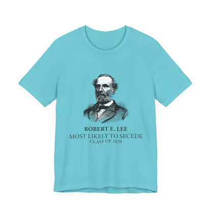 Most Likely To Secede T-Shirt