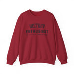 History Enthusiast Sweatshirt