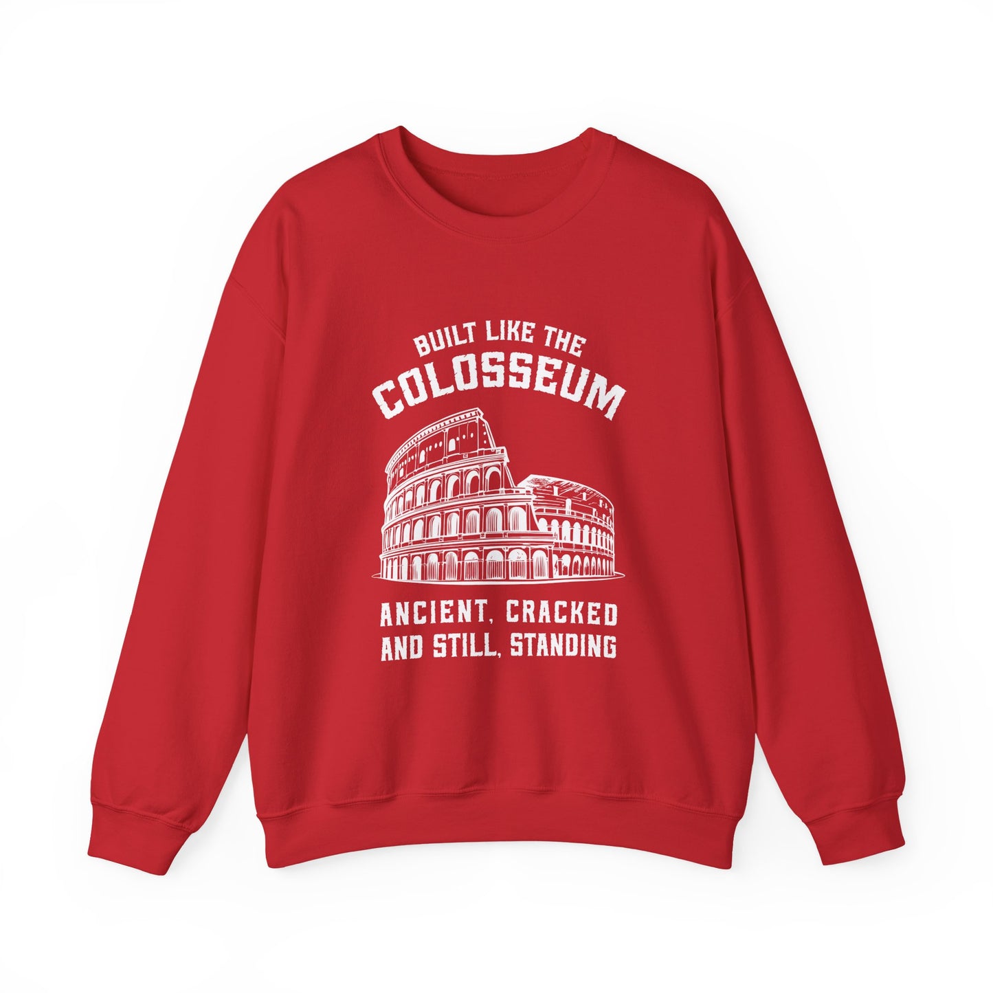Built Like the Colosseum Sweatshirt