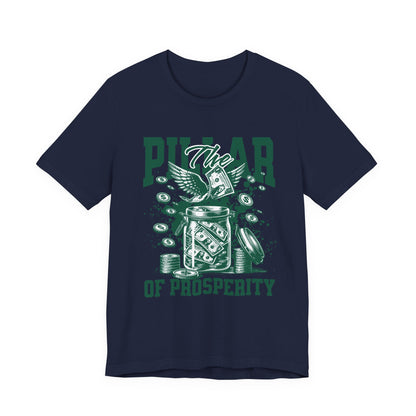The pillar of Prosperity T-Shirt