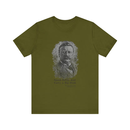 Carry A Big Stick T-Shirt