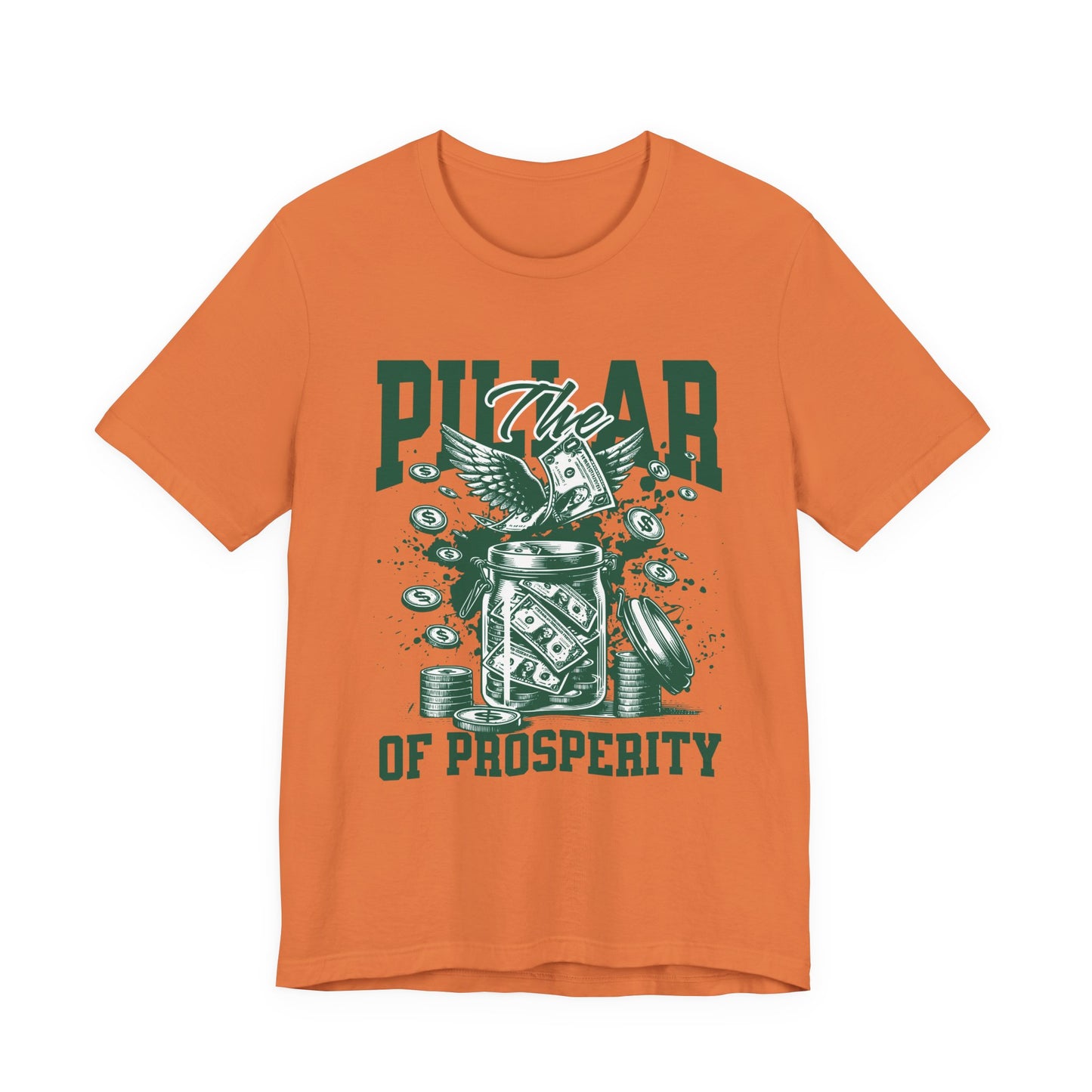 The pillar of Prosperity T-Shirt