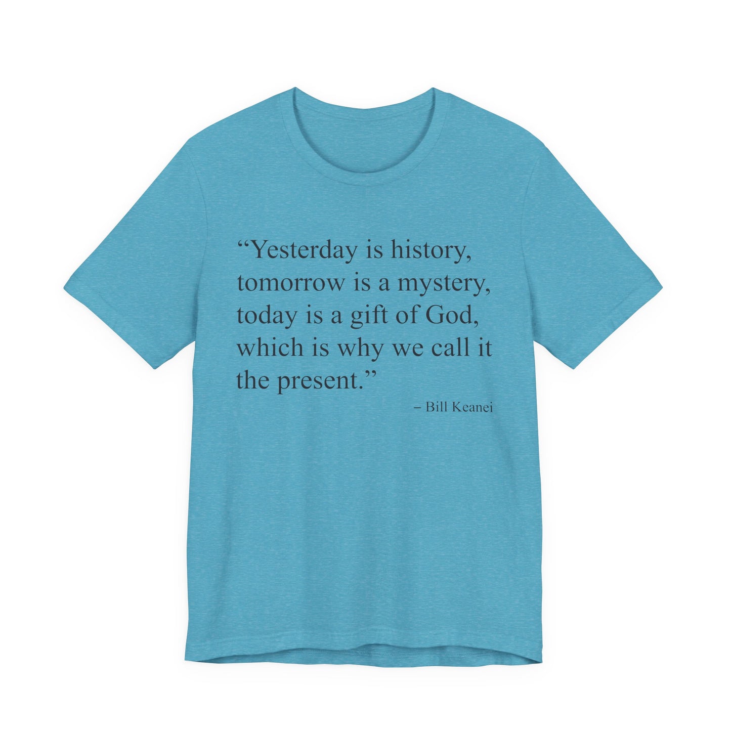 Yesterday Is History T-Shirt
