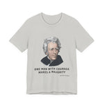 One Man with courage T-Shirt