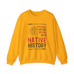 Native History Sweatshirt